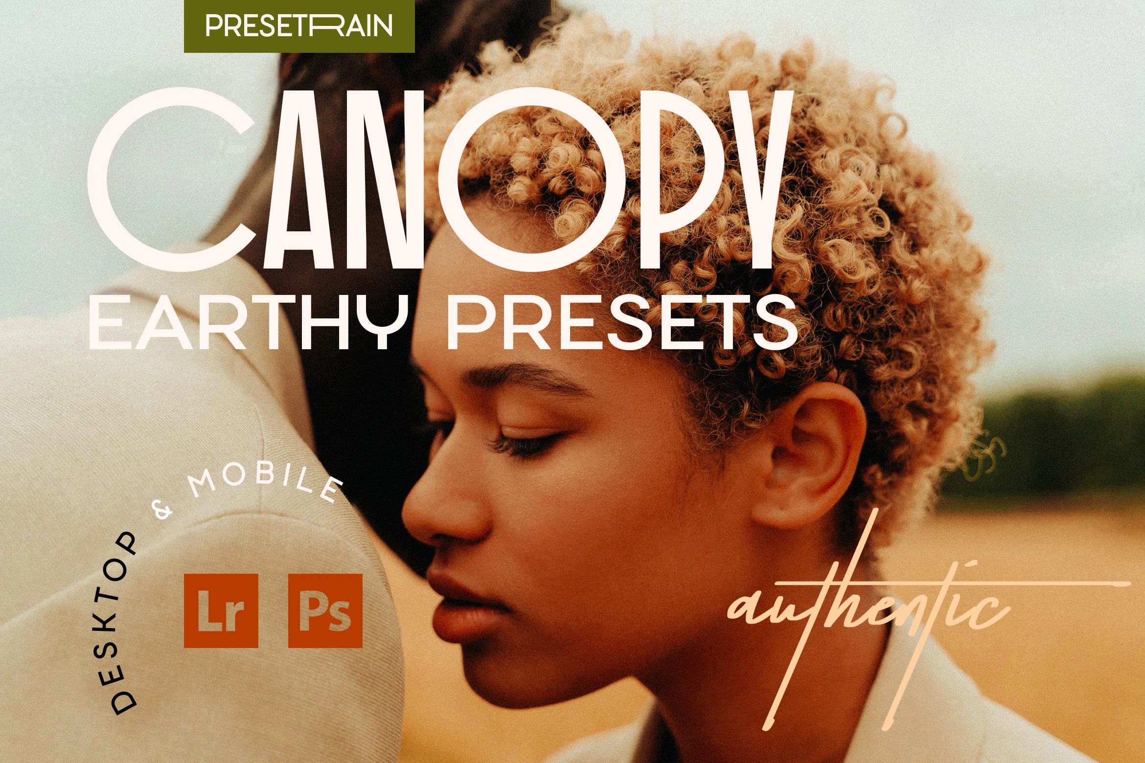 Canopy - Earthy Lightroom Presets