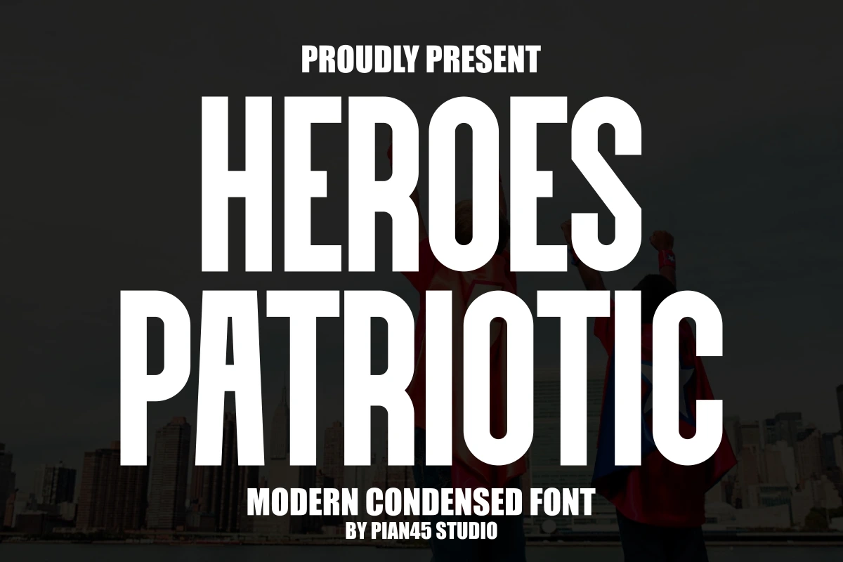 01-heroes-patriotic-modern-condensed-font NEW NEW.jpg